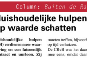 Huishoudelijke hulpen verdienen meer.